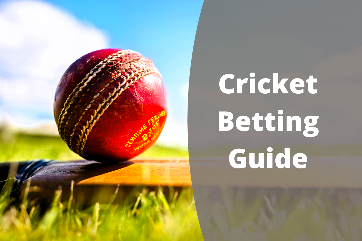 Cricket Betting Guide
